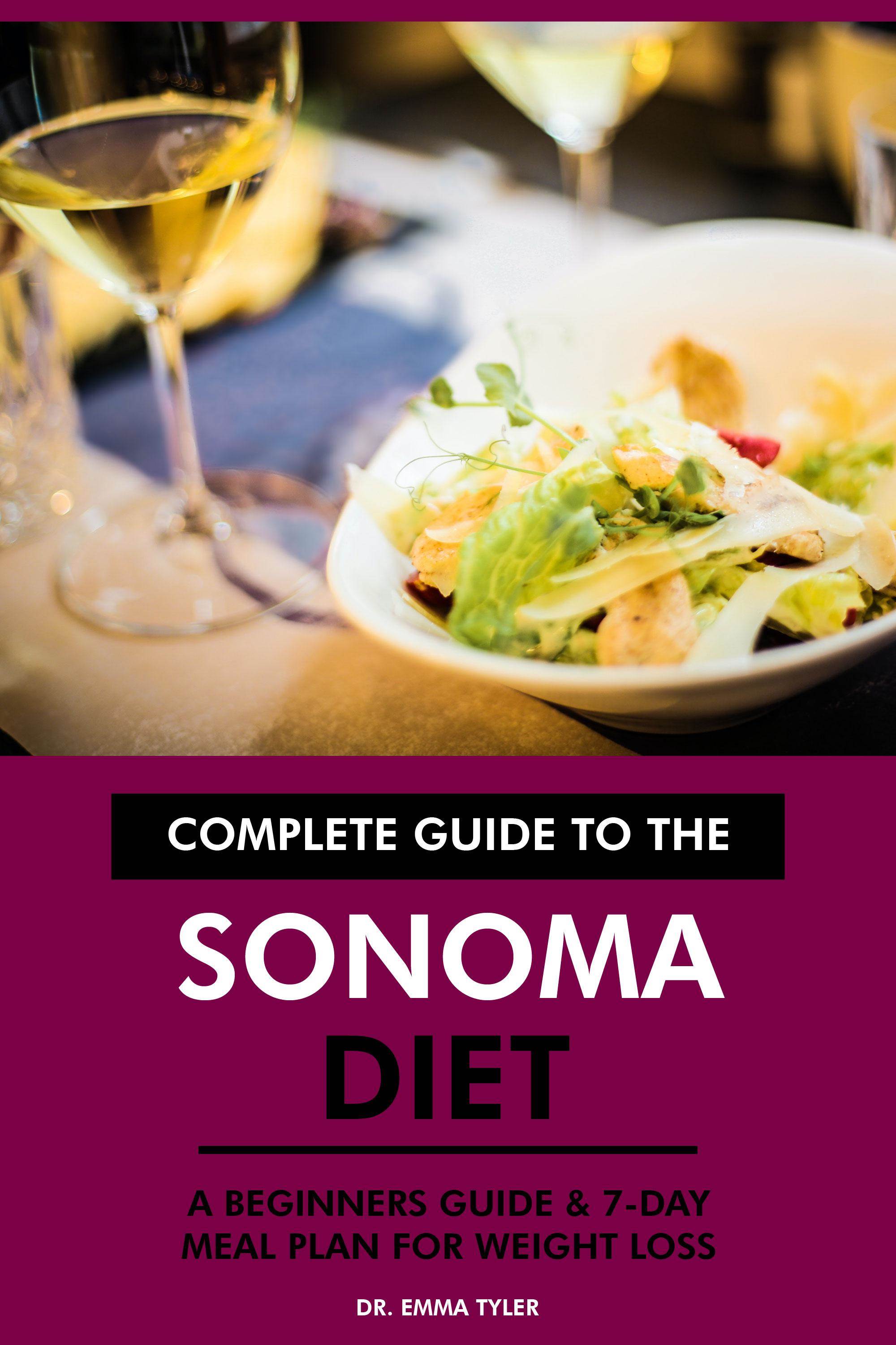 Complete Guide to the Sonoma Diet Tourist Attractions