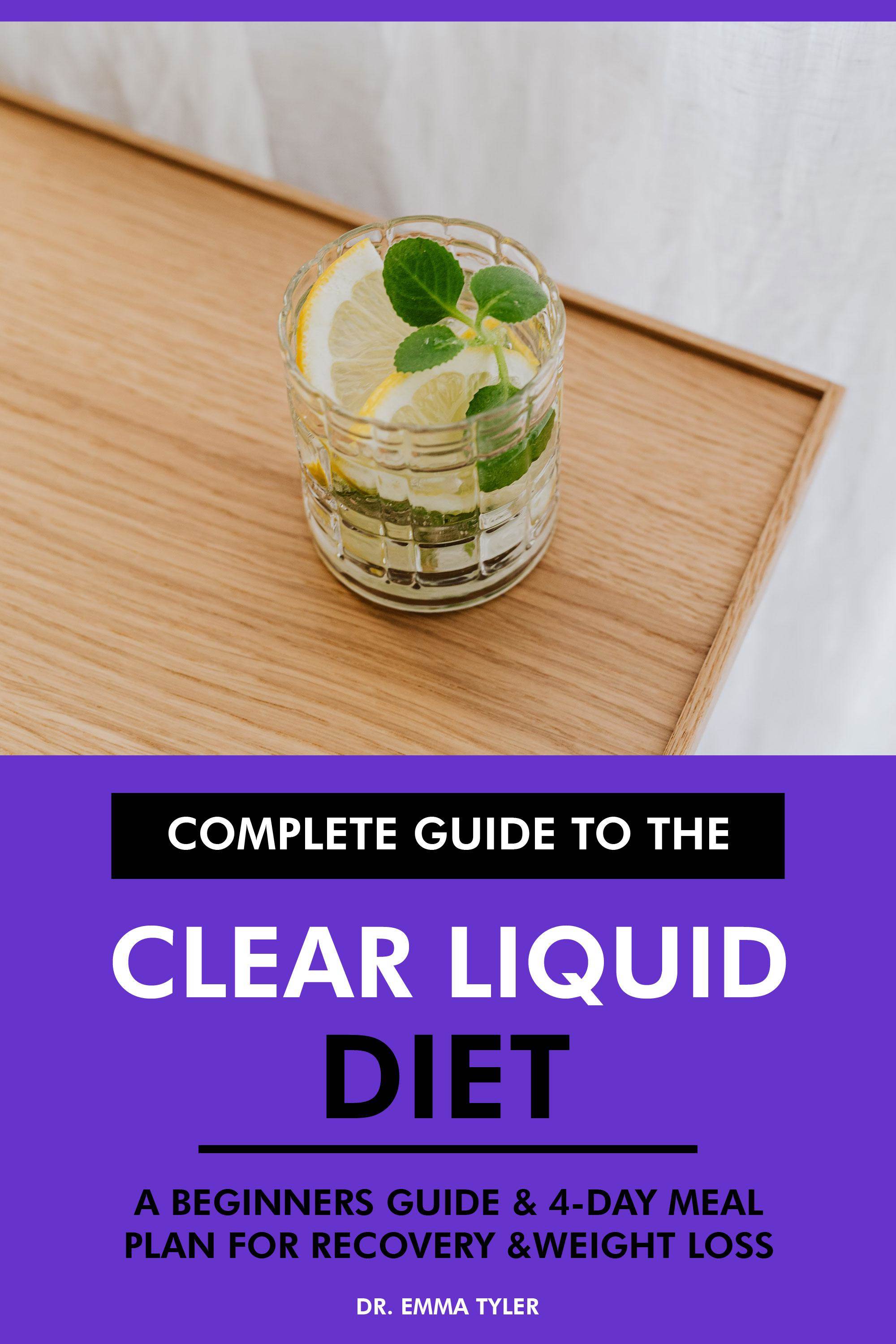 Complete Guide to the Clear Liquid Diet Tourist Attractions