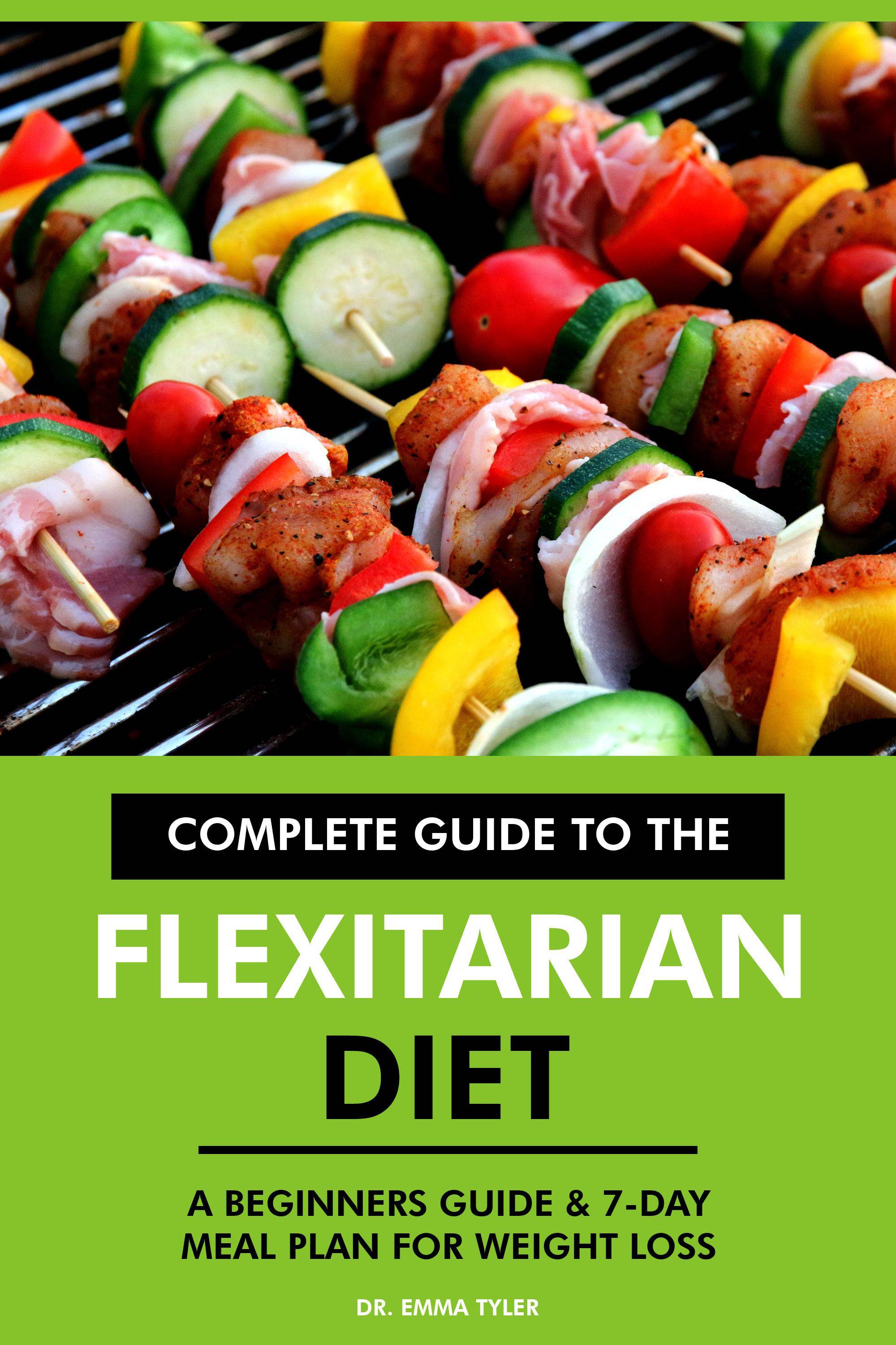 Complete Guide to the Flexitarian Diet Tourist Attractions