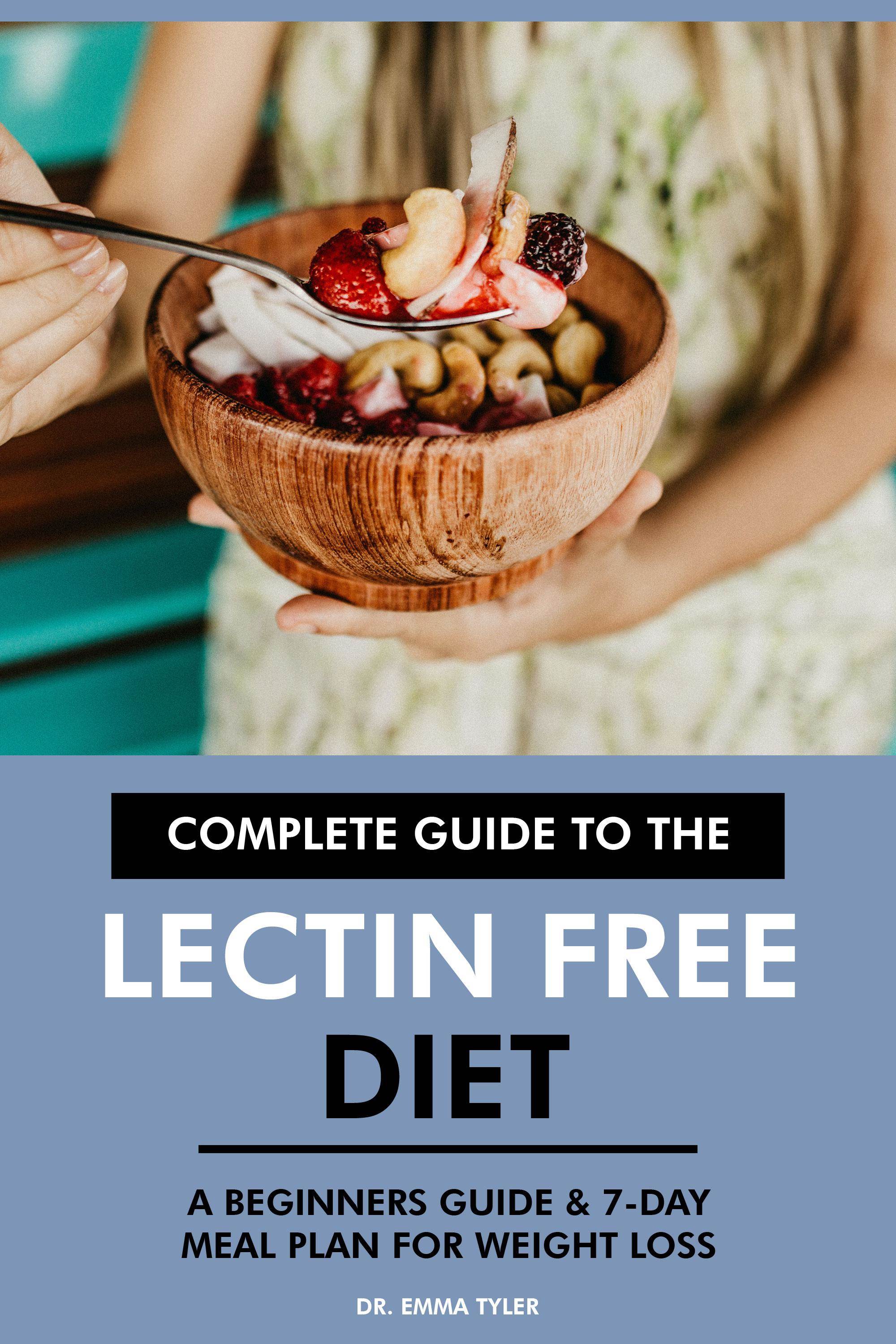 Complete Guide to the Lectin Free Diet Tourist Attractions