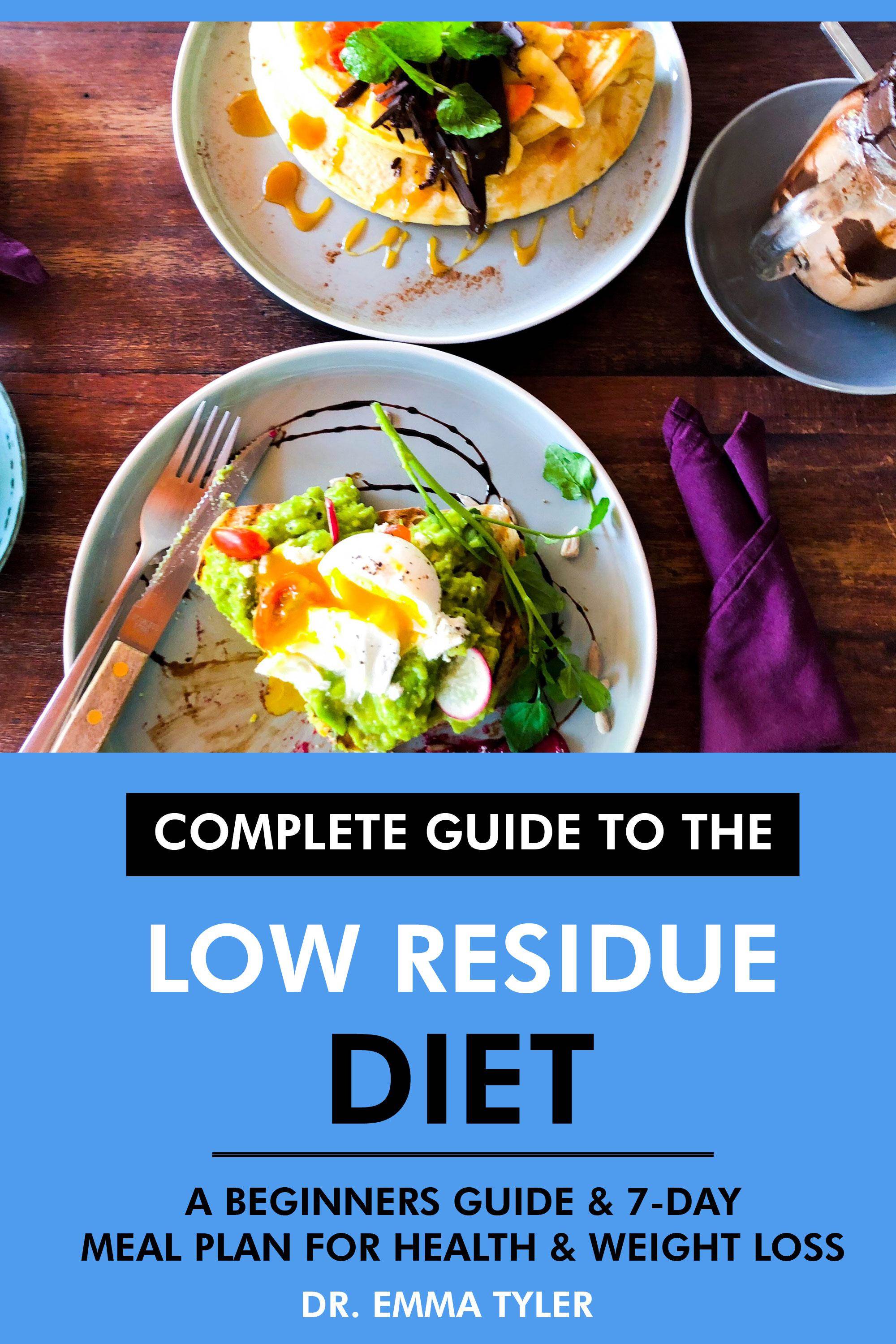 Complete Guide to the Low Residue Diet Tourist Attractions