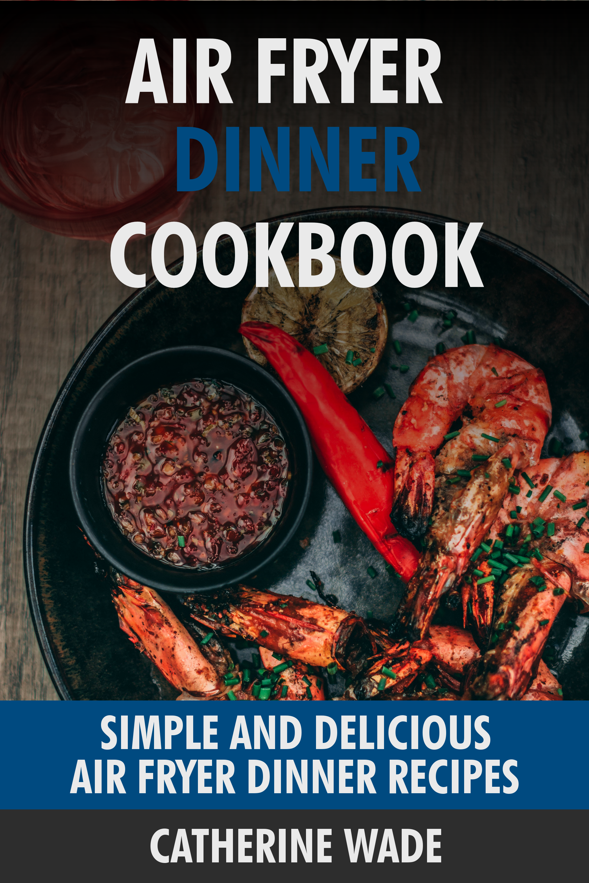 Air Fryer Dinner Cookbook Tourist Attractions