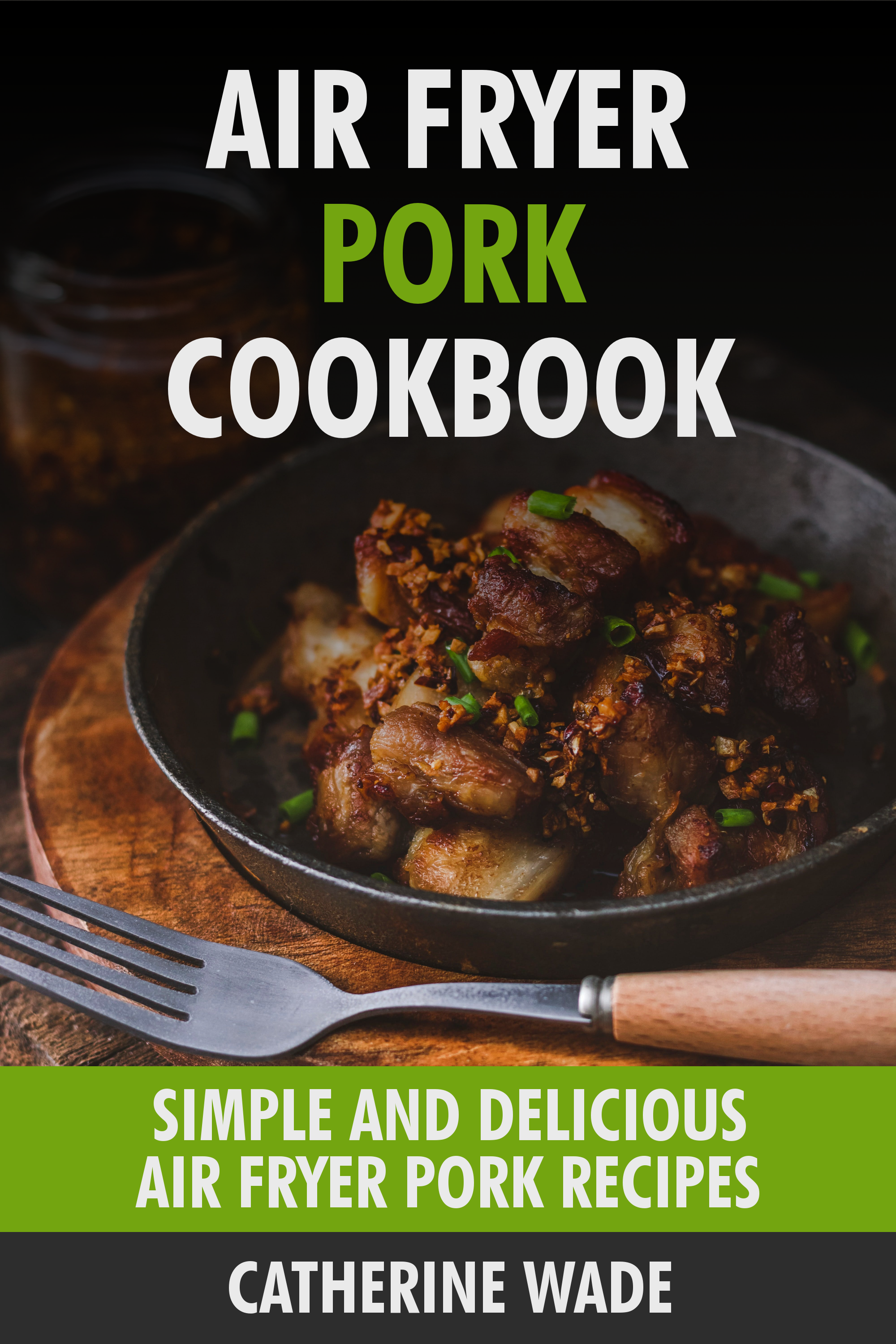 Simple & Delicious Air Fryer Pork Recipes.