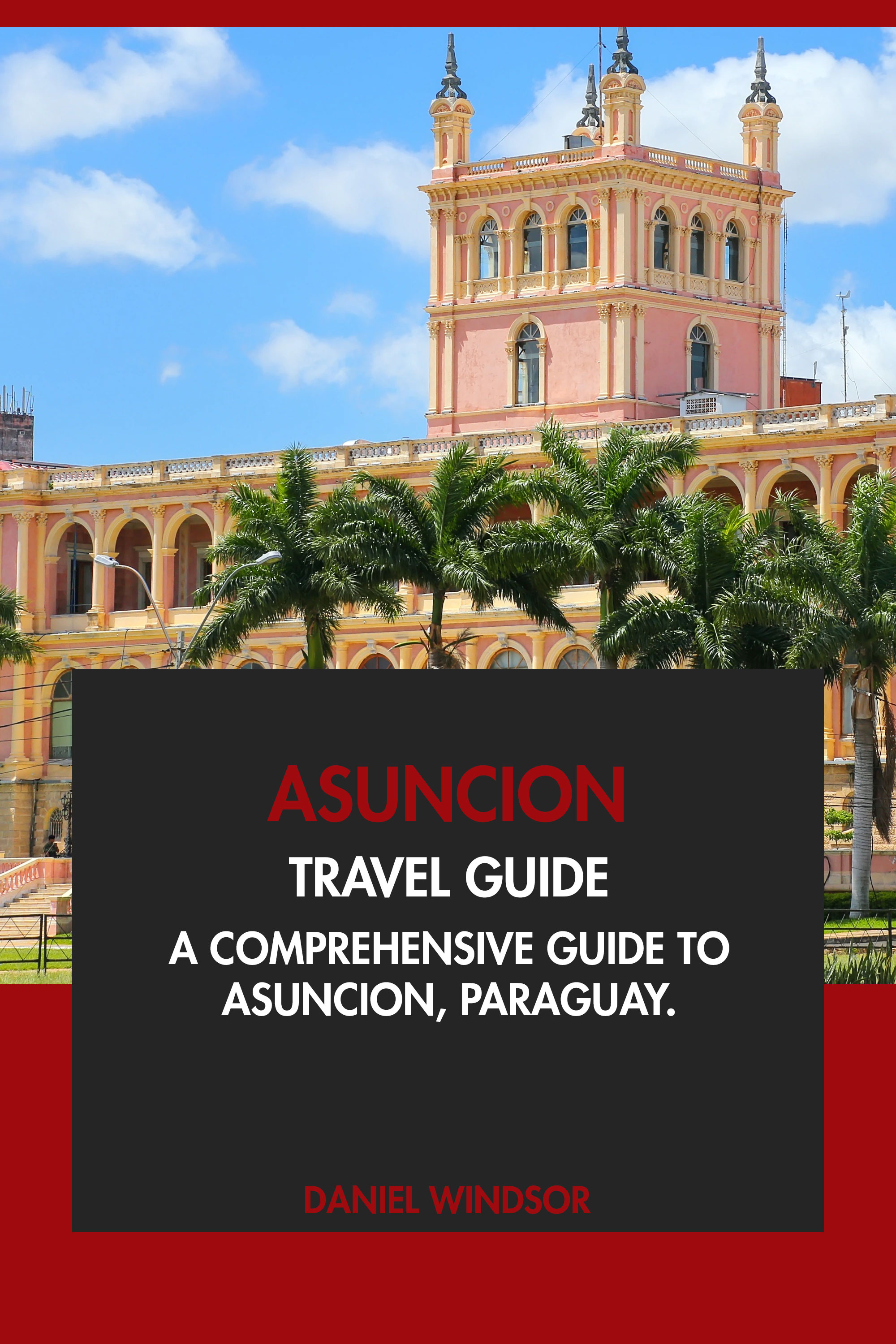 Asuncion Travel Guide Tourist Attractions