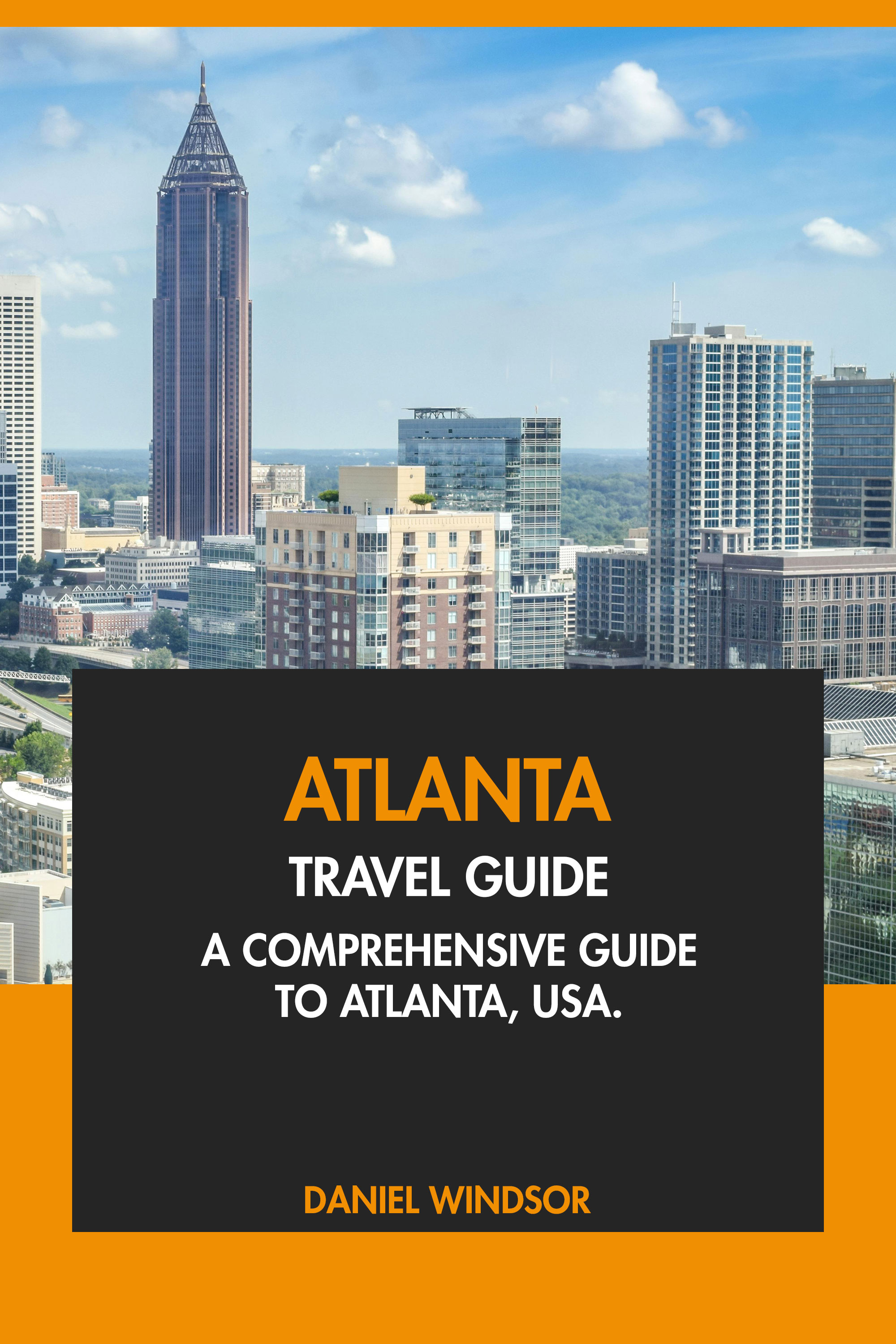 A Comprehensive Guide to Atlanta, USA.