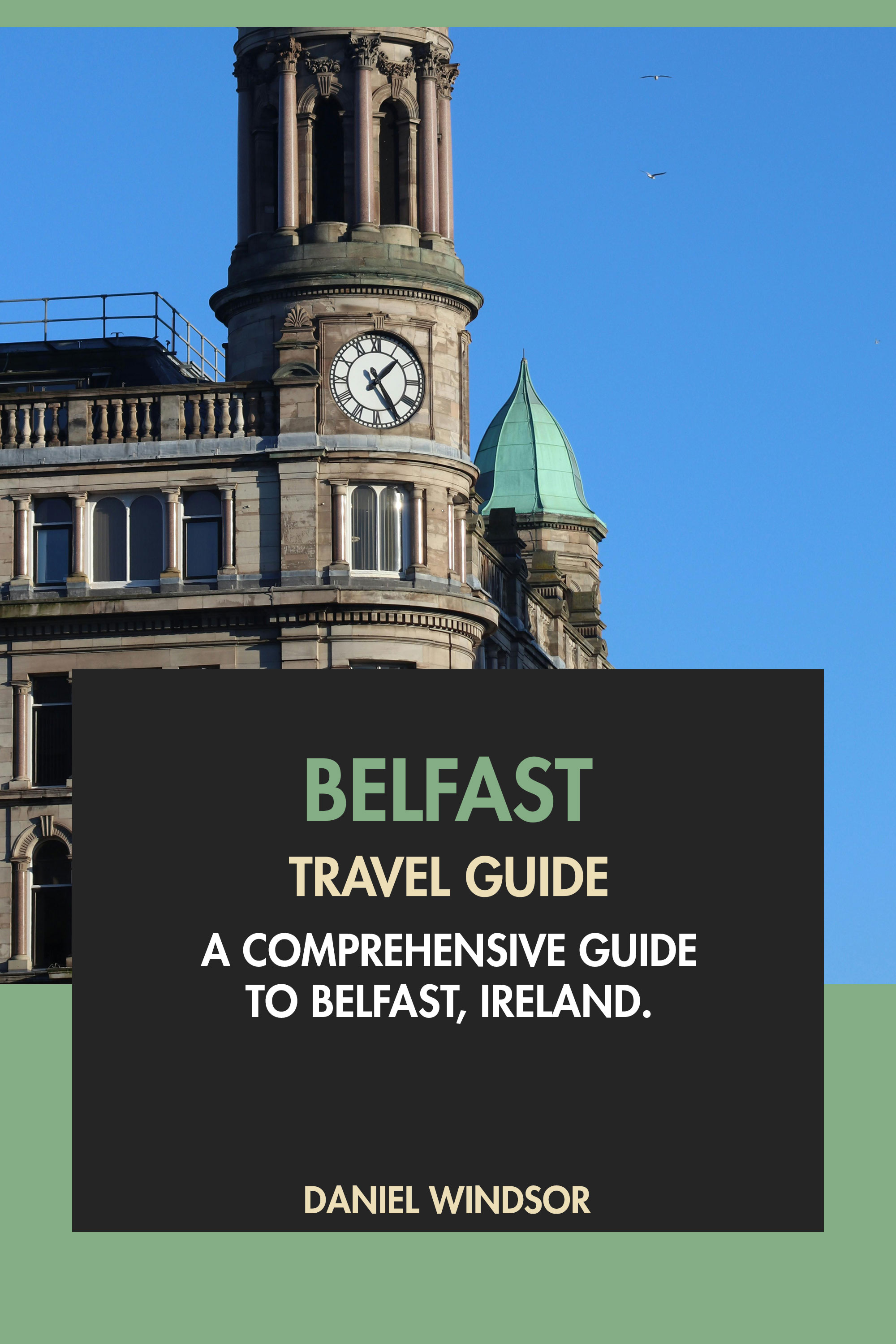 Belfast Travel Guide Tourist Attractions