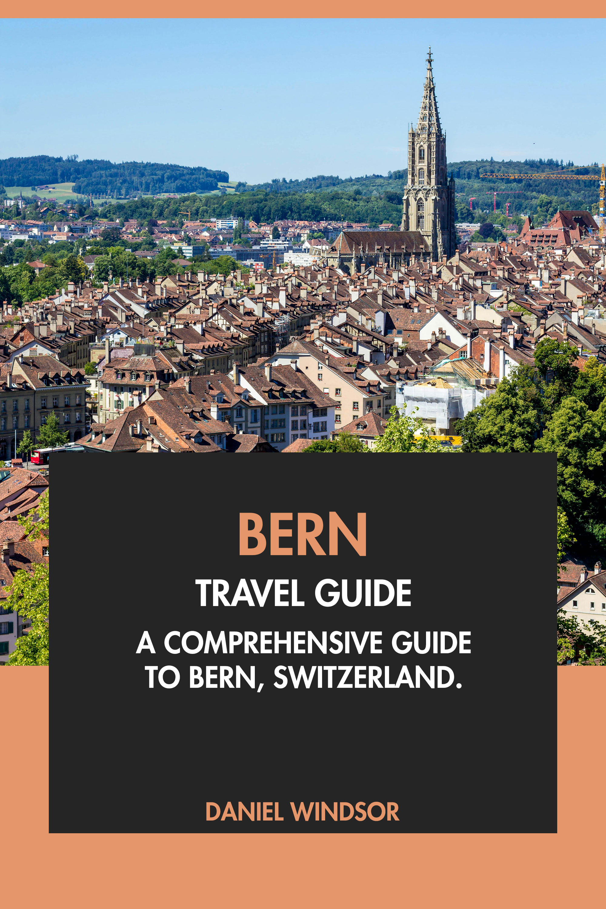 Bern Travel Guide Tourist Attractions