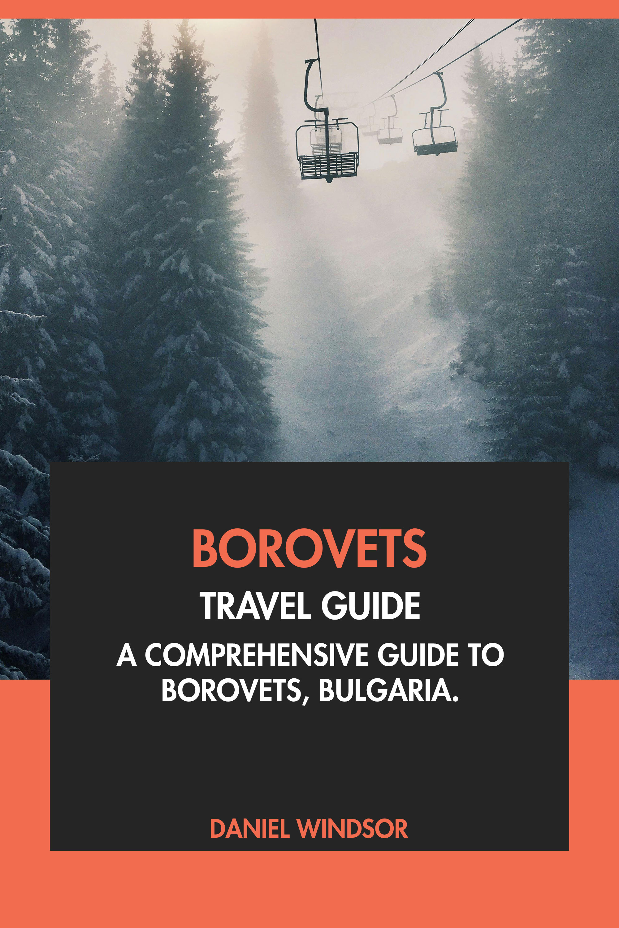 Borovets Travel Guide Tourist Attractions