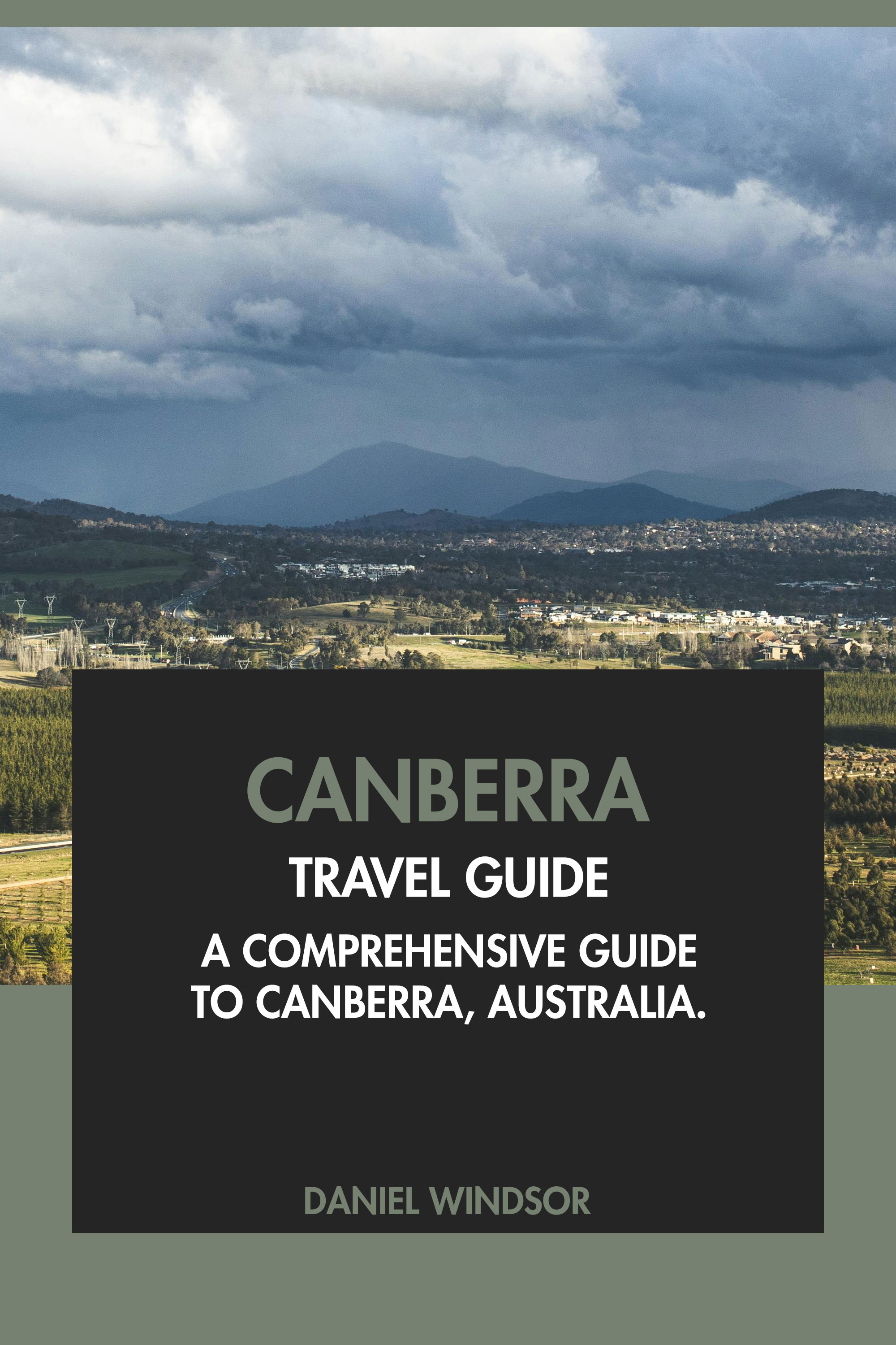 A Comprehensive Guide to Canberra, Australia.