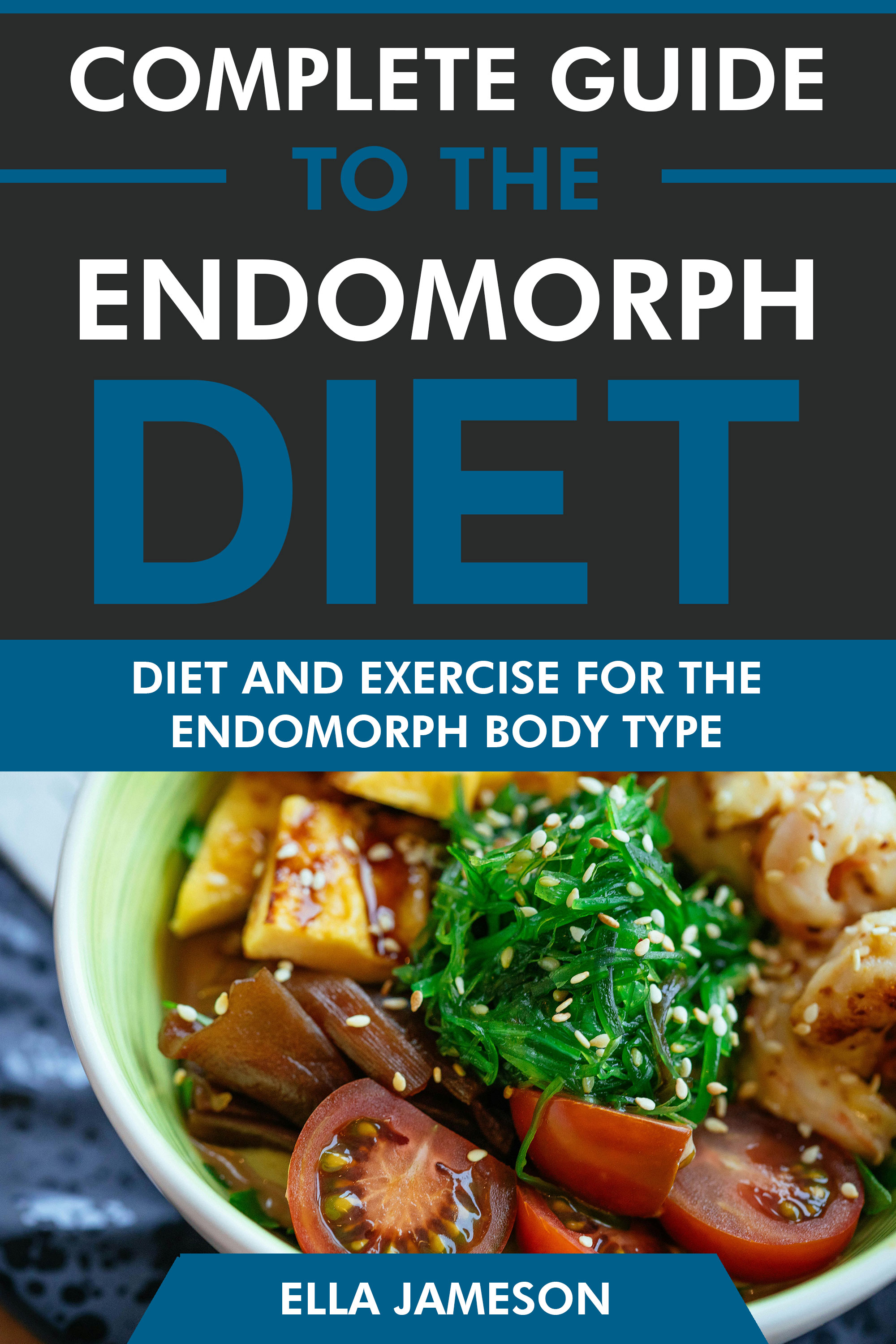 Diet and Exercise for the Endomorph Body Type