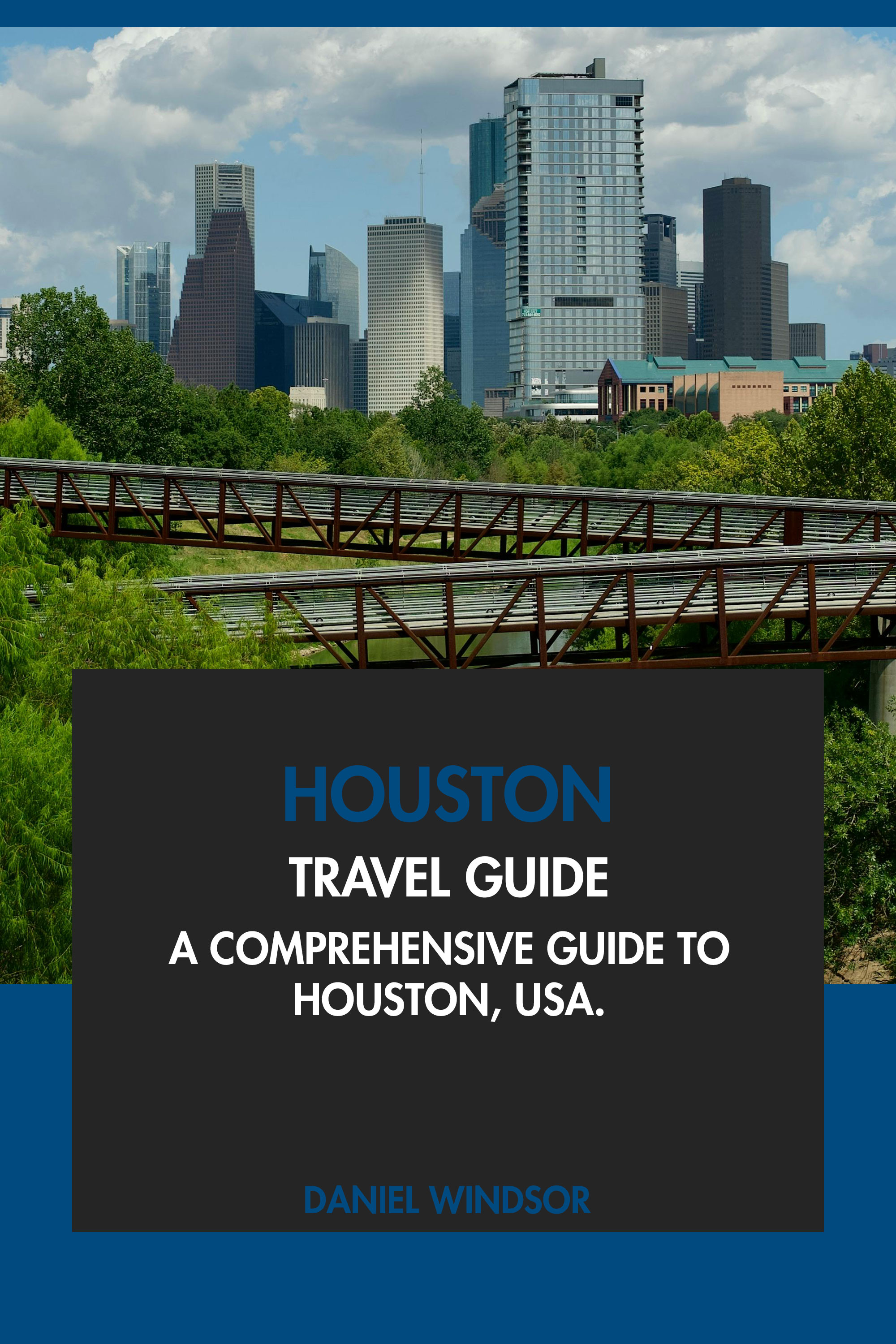 A Comprehensive Guide to Houston, USA