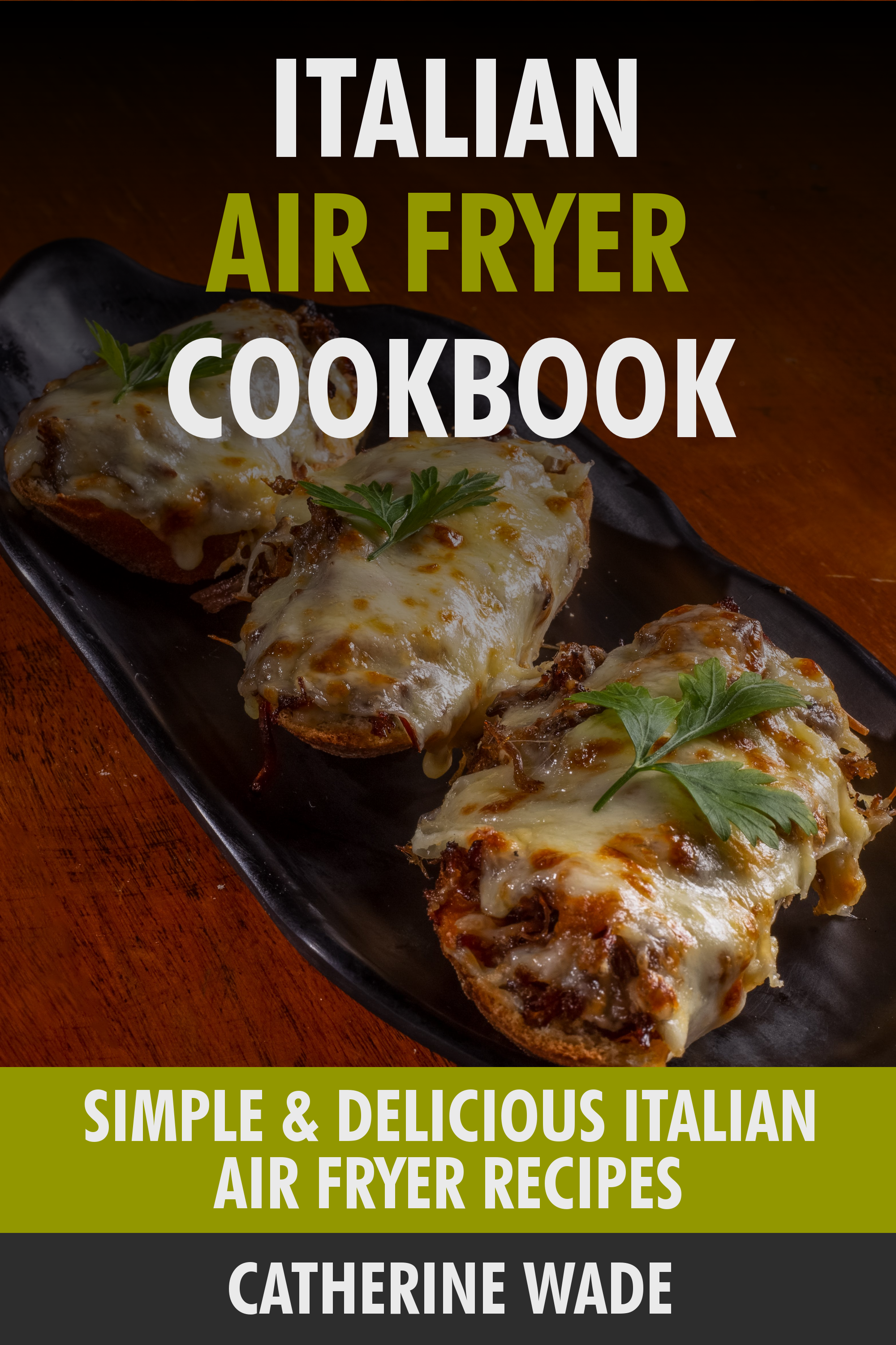 Simple & Delicious Italian Air Fryer Recipes.