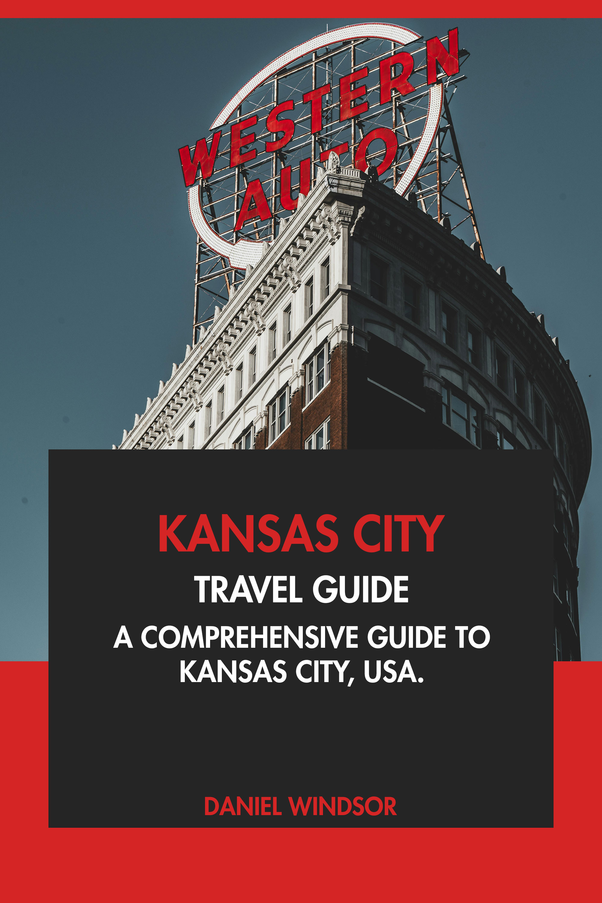 A Comprehensive Guide to Kansas City, USA