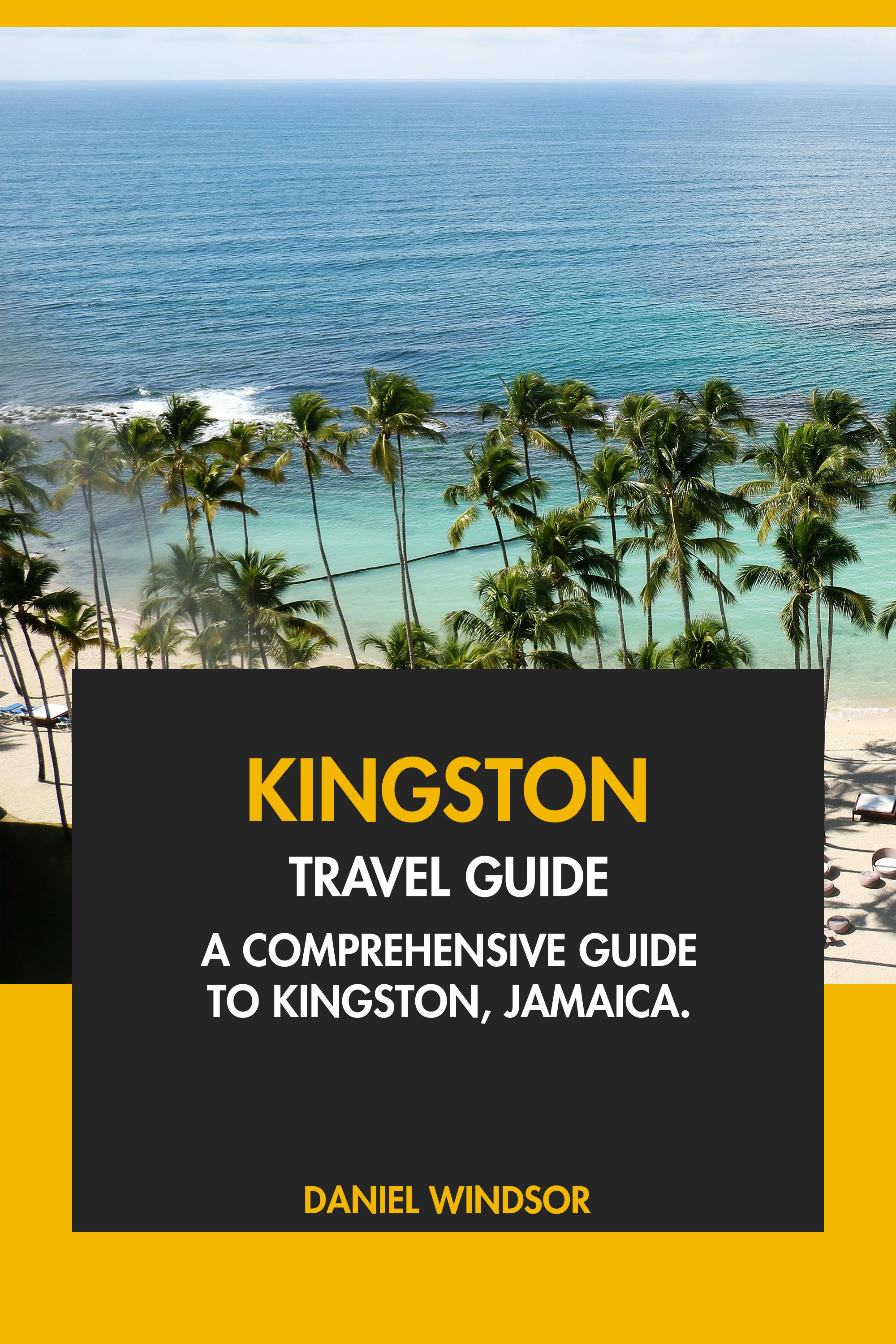 A Comprehensive Guide to Kingston, Jamaica.