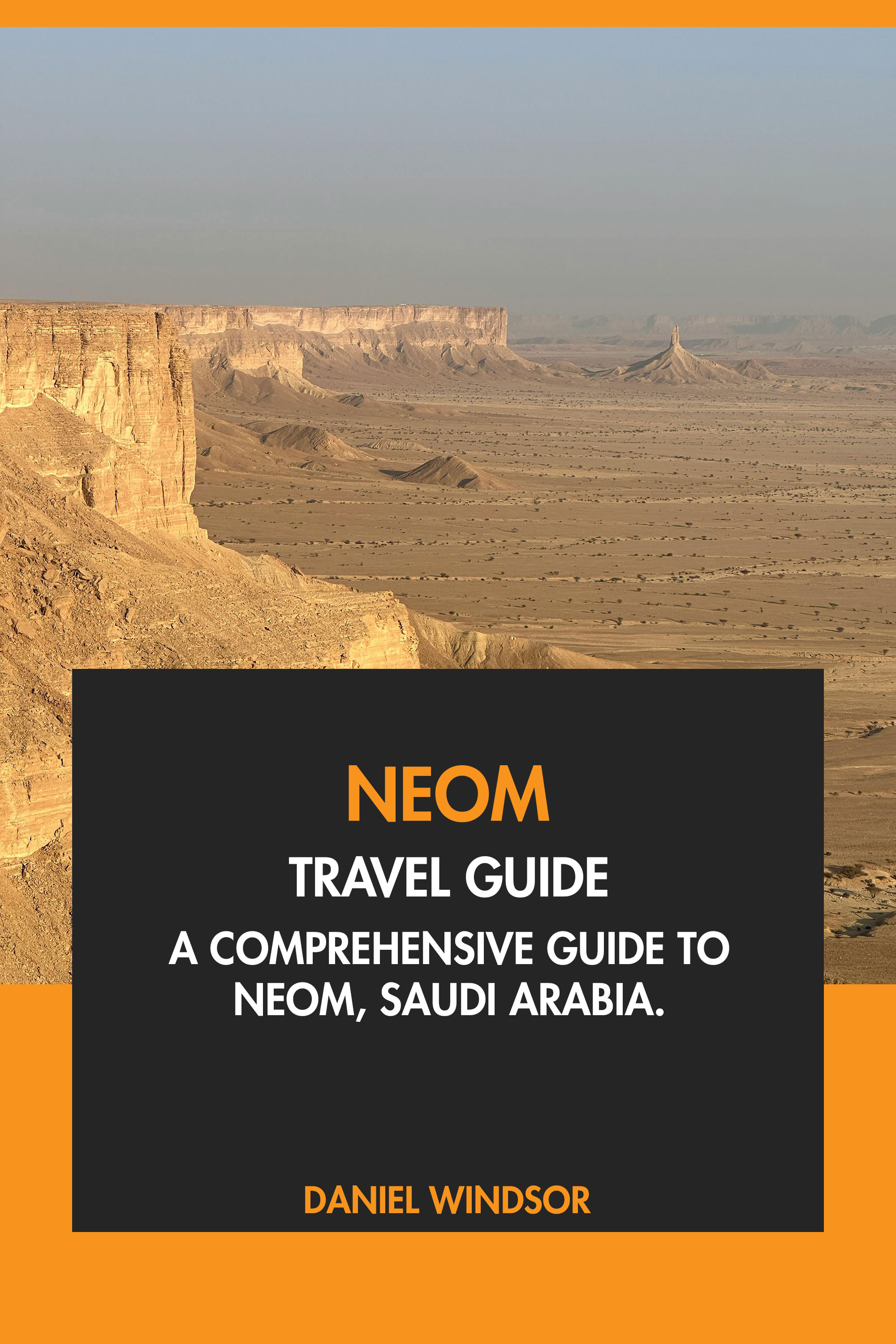 A Comprehensive Guide to Neom, Saudi Arabia