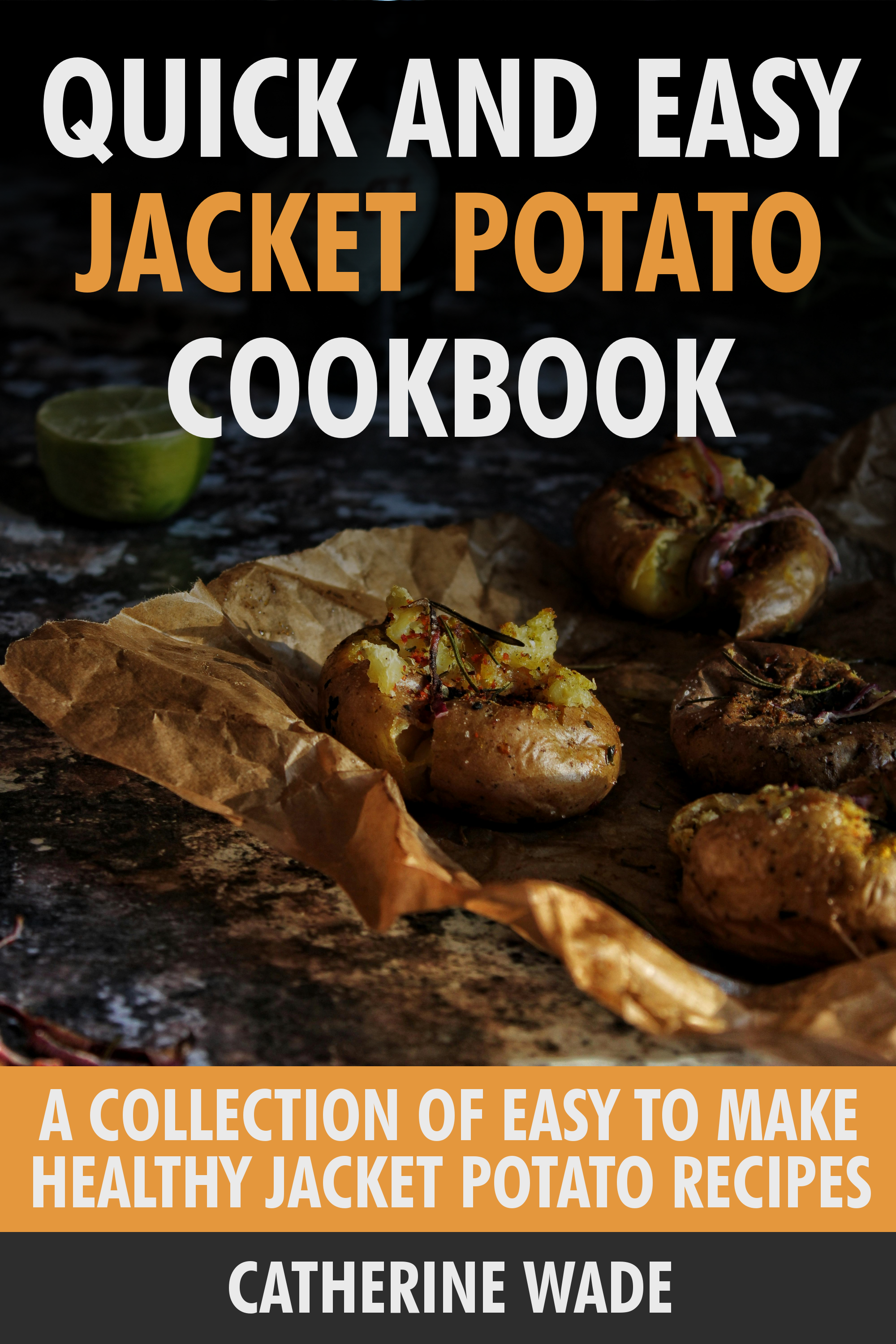 Quick and Easy Jacket Potato Cookbook Tourist Attractions