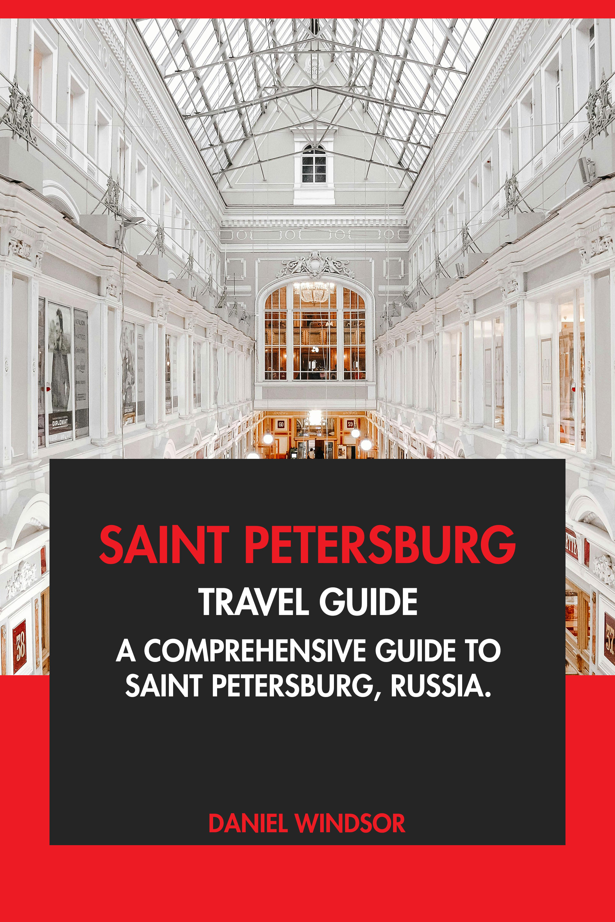 Saint Petersburg Travel Guide Tourist Attractions